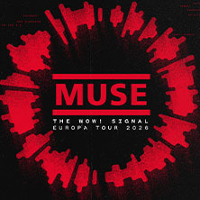 Muse - The Wow! Signal Europa Tour 24.11.2026 PSD BANK DOME