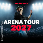 Premium Arrangement - MONTEZ - ARENA TOUR 2027