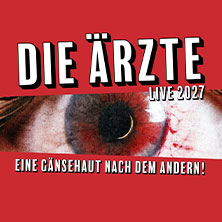 Die Ärzte 13.05.2027 WIENER STADTHALLE