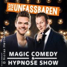 Die Unfassbaren - Magic Comedy & Hypnose - Zusatzshow 10.01.2027 Capitol Theater